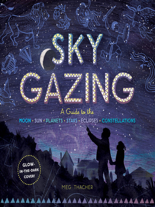Title details for Sky Gazing by Meg Thacher - Available